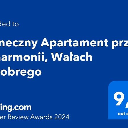 Apartmán Sloneczny Apartament Przy Filharmonii, Walach Chrobrego Štetín Exteriér fotografie